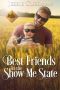 [Cowboy Crossing 01] • Best Friends in the Show Me State (Cowboy Crossing Western Sweet Romance Book 1)